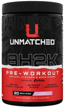 Unmatched Supps BH2K Pre Workout|Pre Workout|Mass For Life|